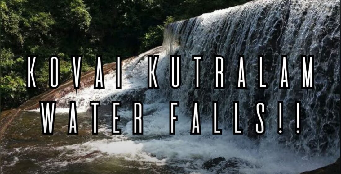 Kovai Kutralam Waterfalls – 45 mins